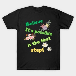 Empower Your Journey with 'Believe It's Possible' T-Shirt